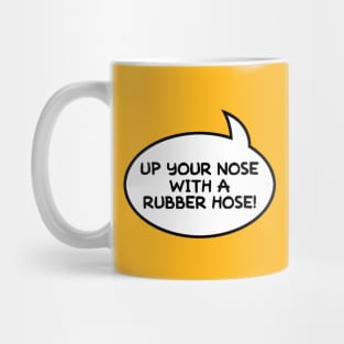 "Up Your Nose" Word Balloon Mug